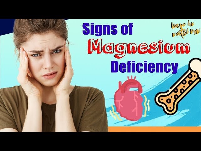 11 warning signs of magnesium deficiency